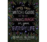 Jennie Blonde The Comfy Cozy Witch’s Guide to Making Magi (Hardback) (US IMPORT)