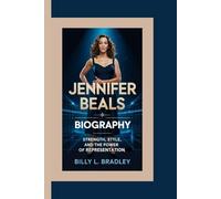 JENNIFER BEALS BIOGRAPHY: Strength, Style, and the Power of Representation