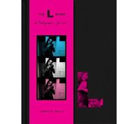 Jennifer Beals - L Word A Photographic Journal - Hardback - K245z