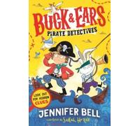 Jennifer Bell Buck & Ears Pirate Detectives : Spot the hidden clues to solve the Jennifer Bell Multicolor