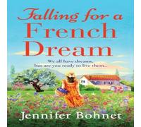 Jennifer Bohnet Falling for a French Dream Book - Paperback in White Jennifer Bohnet White