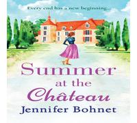 Jennifer Bohnet Summer at the Chateau Hardcover Book Jennifer Bohnet Multicolor