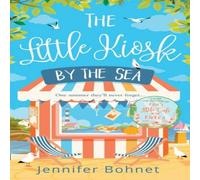 Jennifer Bohnet The Little Kiosk By The Sea Paperback Book Jennifer Bohnet Multicolor