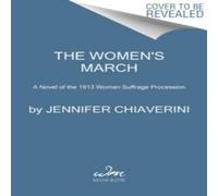 Jennifer Chiaverini Women's March, The Paperback Book Jennifer Chiaverini Multicolor