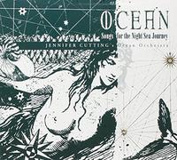 Jennifer Cutting - Songs For The Night Sea Journey