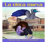 Jennifer Degenhardt La chica nueva Paperback Book Jennifer Degenhardt Multicolor