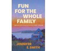 Jennifer E. Smith Fun for the Whole Family Paperback Book Jennifer E. Smith Multicolor