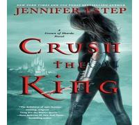 Jennifer Estep Crush the King Paperback Book Jennifer Estep Multicolor