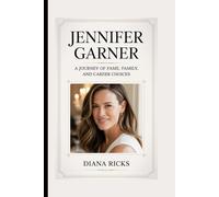 JENNIFER GARNER: A Journey of Fame, Family, and Career Choices