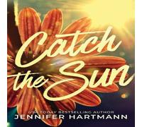 Jennifer Hartmann Catch the Sun Paperback Book Jennifer Hartmann Multicolor