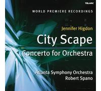 Jennifer Higdon: City Scape; Concerto for Orchestra