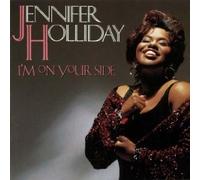 Jennifer Holliday - I'm on Your Side