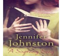 Jennifer Johnston A Sixpenny Song Paperback Book Jennifer Johnston Multicolor