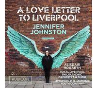Jennifer Johnston : Jennifer Johnston: A Love Letter to Liverpool CD (2019)