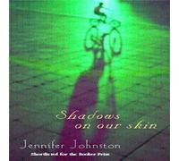 Jennifer Johnston Shadows on our Skin Paperback Book Jennifer Johnston Multicolor