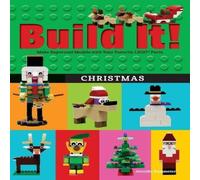 Jennifer Kemmeter Build It Christmas : Make Supercool Models with Your Favorite Jennifer Kemmeter Multicolor