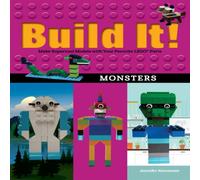 Jennifer Kemmeter Build It Monsters : Make Supercool Models with Your Favorite LEGO Jennifer Kemmeter Multicolor