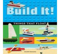 Jennifer Kemmeter Build It Things That Float : Make Supercool Models with Your Jennifer Kemmeter Multicolor
