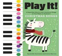 Jennifer Kemmeter Play It Christmas Songs: A Superfast Way to Learn Awesome Songs Jennifer Kemmeter Multicolor