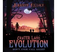 Jennifer Killick Crater Lake, Evolution Book Jennifer Killick Multicolor