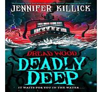 Jennifer Killick DEADLY DEEP_DREAD WOOD4 PB Paperback Book Jennifer Killick Multicolor