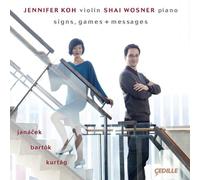 Jennifer Koh:Shai Wosner - Bartok: Signs, Games Mess