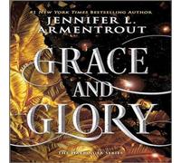 Jennifer L. Armentrout Grace & Glory Paperback Book Jennifer L. Armentrout Multicolor