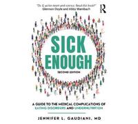 Jennifer L. Gaudiani Sick Enough (Paperback) (US IMPORT)