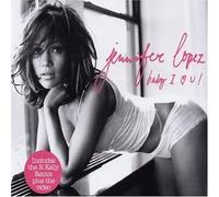 Jennifer Lopez - Baby I Love U