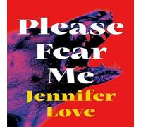 Jennifer Love Please Fear Me Paperback Book Jennifer Love Multicolor