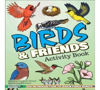 Jennifer M. Mitchell Birds & Friends Activity Book : An Introduction to Backyard Birds Jennifer M. Mitchell Multicolor