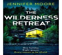 Jennifer Moore The Wilderness Retreat Paperback Book Jennifer Moore Multicolor