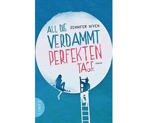 Jennifer Niven Alex All die verdammt perfekten Tage: Roman - Der Rom (Paperback)