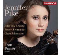 Jennifer Pike plays Violin Sonatas from Brahms, R. Schumann & C. Schumann