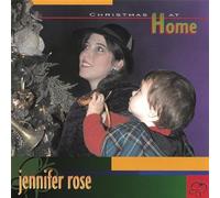 JENNIFER ROSE - Christmas at Home