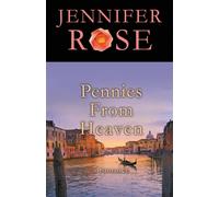 Jennifer Rose Pennies from Heaven : A Romance Paperback Book Jennifer Rose Multicolor