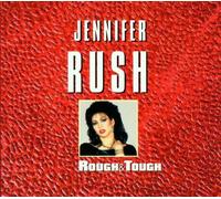 Jennifer Rush - Rough & Tough - Jennifer Rush