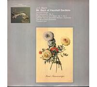 Jennifer Vyvyan / Elsie Morison / Boyd Neel Orchestra / Thurston Dart - Mr. Bach at Vauxhall Gardens. Works by J.C. Bach (Vauxhall Songs - Sei Canzonette Op. 4 - Organ Concerto in F major op.7 No 2. Jennifer Vyvyan and Elsie Morison - Sopranos. Thurston Dart and the Boyd Neel Orchestra. MONO