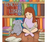 Jennifer Ward Penelope Goes to the Library Paperback Book Jennifer Ward Multicolor