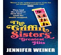 Jennifer Weiner GRIFFIN SISTERS GREATEST HB Hardback Book Jennifer Weiner Multicolor