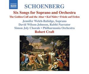 Jennifer Welch-Babidge - Schoenberg: Six Songs for Soprano & Orchestra, Kol Nidrei, Golden Calf
