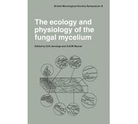 The Ecology and Physiology of the Fungal Myceli. Jennings<|
