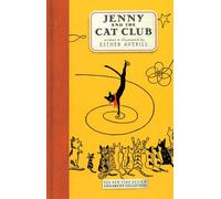 Jenny And The Cat Club: A Collection of Favorite Stories about Jenny Linsky (Jenny's Cat Club)