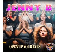 Jenny B - Open Up Your Eyes