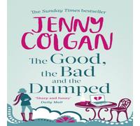 Jenny Colgan Good, The Bad & The Dumped Paperback Book Jenny Colgan Multicolor
