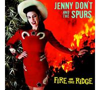 Jenny Don't And The Spurs – Fire On the Ridge – Vinyl LP – Victrola (2022)