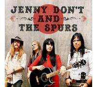 Jenny Don't & the Spurs - Jenny Don't & The Spurs