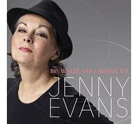 Evans,Jenny - Be What You Want to