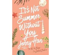It's Not Summer Without You (Summer I Turned Pretty)