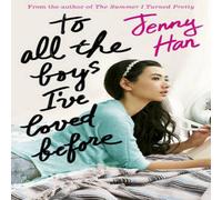 Jenny Han To All The Boys I've Loved Before Paperback Book Jenny Han Multicolor